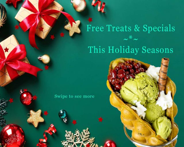 Feeling festive and spreading cheer with free treats and special promos! 🎄✨ Grab a taste of the holidays with us! 🍭🎁 
                    
                    #SeasonOfJoy #FreeTreats #HolidaySpecials #happyholidays2023 #giftofsweets #goldenbubbles #eggwaffles #bubbletea